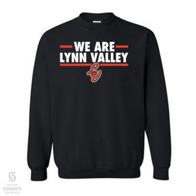 LVLL "We Are Lynn Valley" Crew Gildan Crewneck